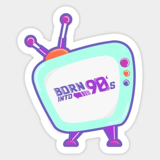 Born into 90s - Tv Show Sticker